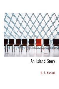 An Island Story