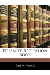 Delsarte Recitation Book