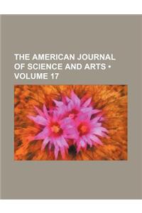 The American Journal of Science and Arts (Volume 17)