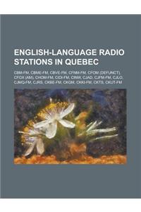 English-Language Radio Stations in Quebec