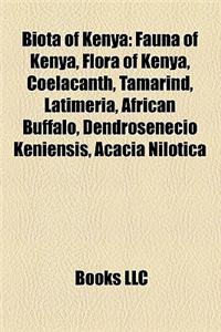 Biota of Kenya: Fauna of Kenya, Flora of Kenya, Coelacanth, Tamarind, Latimeria, African Buffalo, Dendrosenecio Keniensis, Acacia Nilo