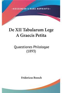 de XII Tabularum Lege a Graecis Petita