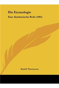 Die Etymologie