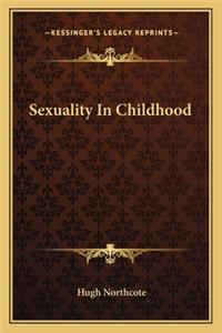 Sexuality in Childhood