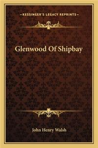 Glenwood of Shipbay