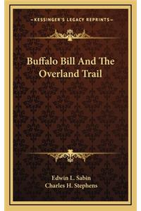 Buffalo Bill and the Overland Trail