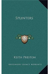Splinters