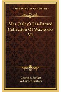 Mrs. Jarley's Far-Famed Collection of Waxworks V1