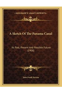 A Sketch Of The Panama Canal