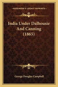 India Under Dalhousie and Canning (1865)