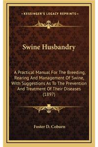 Swine Husbandry