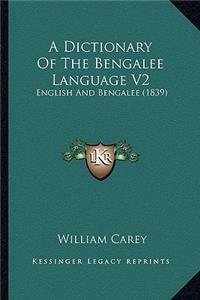 Dictionary of the Bengalee Language V2