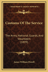 Customs of the Service