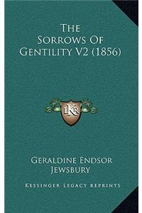 The Sorrows of Gentility V2 (1856)