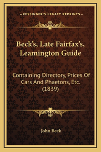 Beck's, Late Fairfax's, Leamington Guide