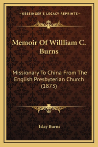 Memoir Of Willliam C. Burns