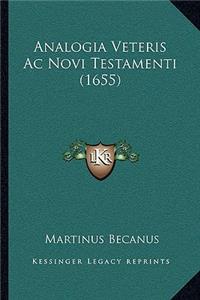 Analogia Veteris Ac Novi Testamenti (1655)