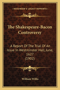 The Shakespeare-Bacon Controversy