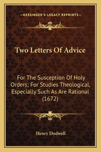 Two Letters Of Advice