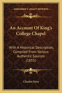 Account Of King's College Chapel