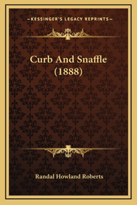 Curb And Snaffle (1888)