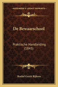 De Bewaarschool
