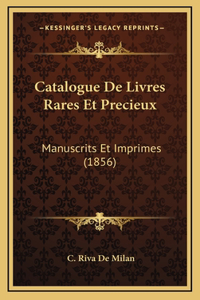 Catalogue De Livres Rares Et Precieux