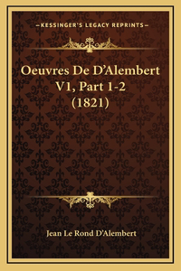 Oeuvres De D'Alembert V1, Part 1-2 (1821)