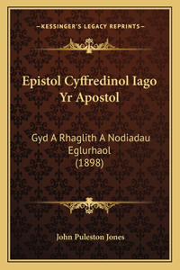 Epistol Cyffredinol Iago Yr Apostol
