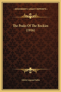 The Peaks Of The Rockies (1916)