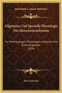 Allgemeine Und Spezielle Physiologie Des Menschenwachstums