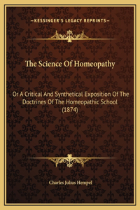 The Science Of Homeopathy