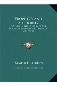 Prophecy and Authority