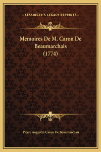 Memoires De M. Caron De Beaumarchais (1774)