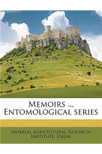 Memoirs ... Entomological Series Volume 7, No.9