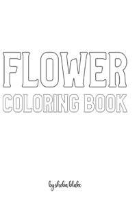 Flower Coloring Book for Adults - Create Your Own Doodle Cover (8x10 Hardcover Personalized Coloring Book / Activity Book)