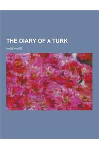 The Diary of a Turk
