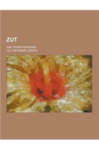 Zut; And Other Parisians