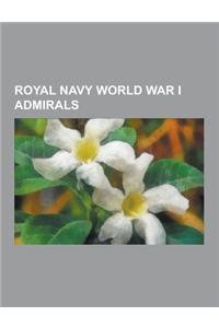 Royal Navy World War I Admirals