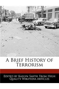 A Brief History of Terrorism