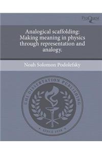 Analogical Scaffolding
