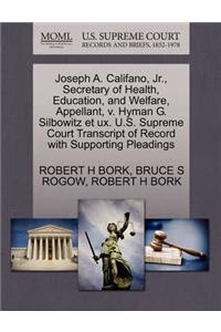 Joseph A. Califano, Jr., Secretary of Health, Education, and Welfare, Appellant, V. Hyman G. Silbowitz Et Ux. U.S. Supreme Court Transcript of Record with Supporting Pleadings