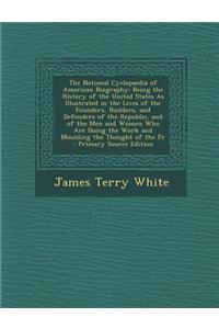 The National Cyclopaedia of American Biography