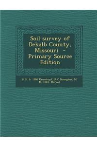 Soil Survey of Dekalb County, Missouri