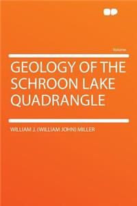 Geology of the Schroon Lake Quadrangle