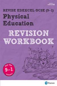 Pearson REVISE Edexcel GCSE Physical Education Revision Workbook - 2023 and 2024 exams