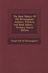 The Book Makers of Old Birmingham