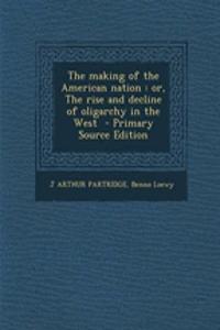 The Making of the American Nation