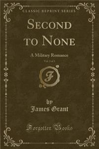 Second to None, Vol. 3 of 3
