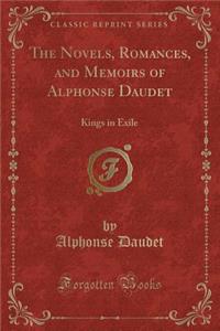 The Novels, Romances, and Memoirs of Alphonse Daudet